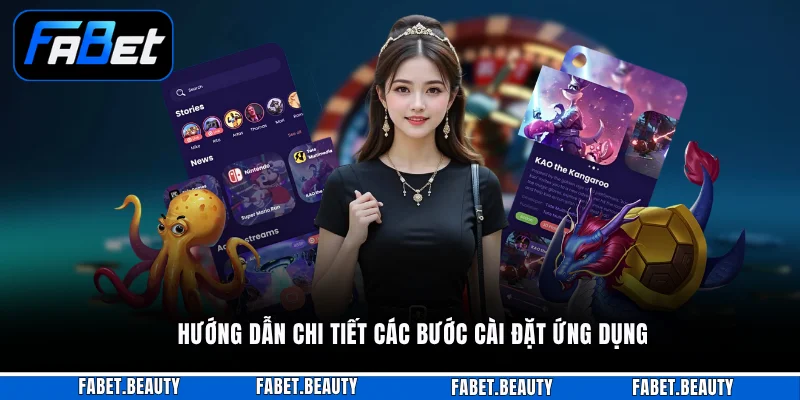 Hướng dẫn chi tiết các bước cài đặt ứng dụng