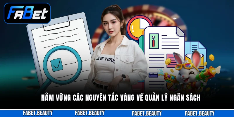 Chơi Có Trách Nhiệm Nắm vững các nguyên tắc vàng về quản lý ngân sách