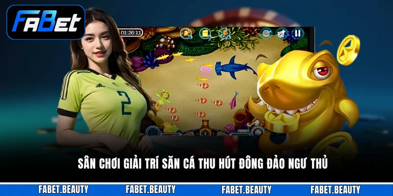 Sân chơi giải trí săn cá thu hút đông đảo ngư thủ 